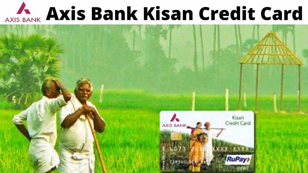 Axis Bank Kisan Credit Card