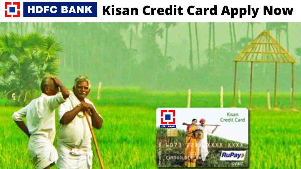 HDFC Kisan Credit Card Apply Now