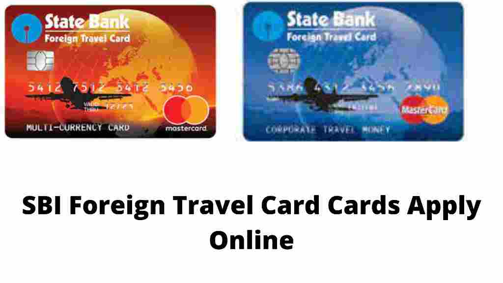 SBI Foreign Travel Card Cards Apply Online