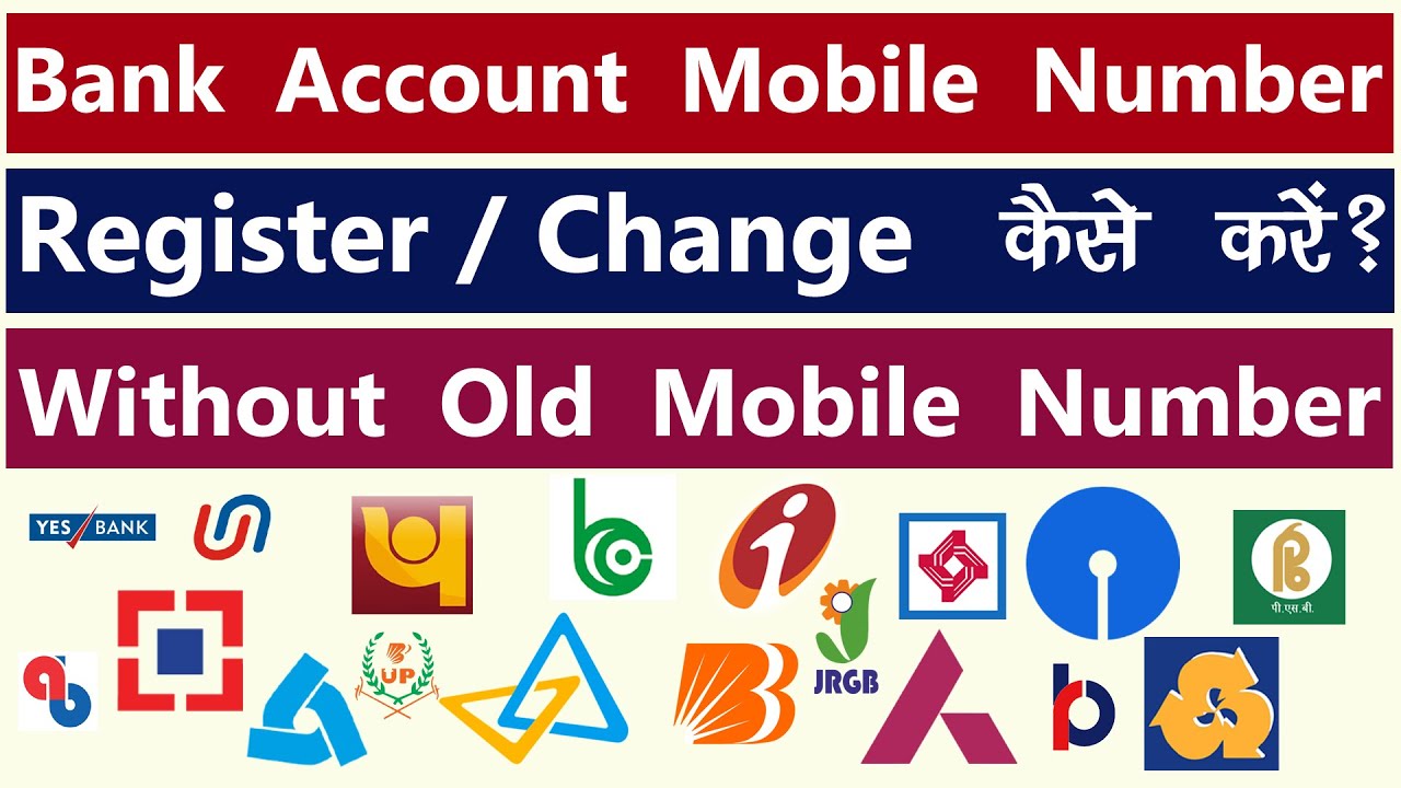 How to Change Mobile Number in Bank Account