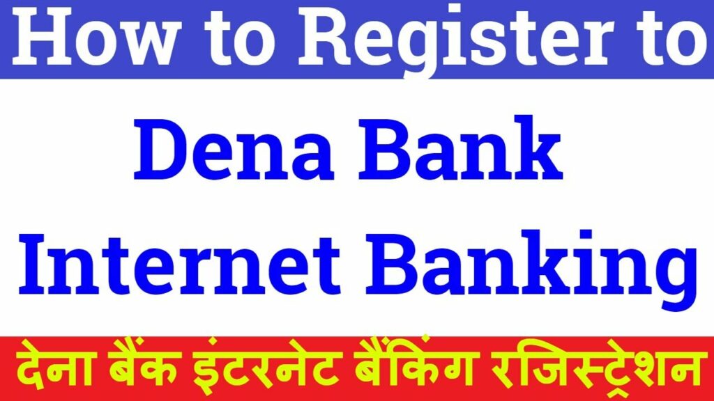How to Register For Dena Net Banking Online