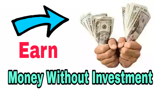 online earn money without investment in indian rupee